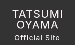 大山龍巳 | Tatsumi Oyama
